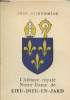 L'Abbaye royale Notre-Dame de Lieu-Dieu-En-Jard : Historique et présentation. Delhommeau Louis