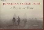 Alles is verlicht. Safran Foer Jonathan