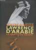 Lawrence d'Arabie : La quête du désert. Poivre d'Arvor Patrick, Poivre d'Arvor Olivier