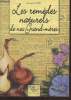 Les remèdes naturels de nos Grands-mères. Cluzel Bertrand