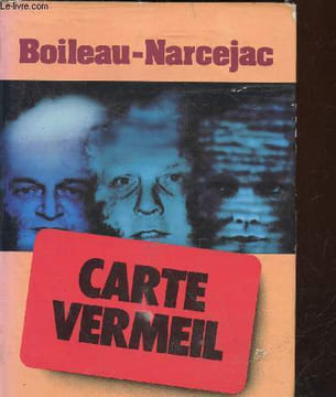 Carte Vermeil. Boileau-Narcejac