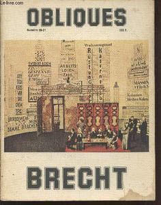 Obliques n°20-21 : Brecht. Sommaire : Tambours dans la nuit par Alfred Döblin - Le jeune Brecht et l'expressionnisme surmonté par F. Fischbach - Le penseur sur la scène - La science en scène - Un grand sujet, une pièce défectueuse par Michel Cournot - etc