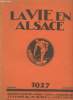 La vie en Alsace n°10 Octobre 1927. Sommaire : Les drames de la conscience alsacienne : Les quatre musculus par Albert Grenier - L'art du XVIIIe ...