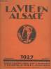 La vie en Alsace n°9 Septembre 1927. Sommaire : L'Histoire de la Robertsau par Maurice Freyss - L'effort régional à l'école municipale des Arts ...
