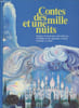 Contes des mille et une nuits : Alladdin et la lampe merveilleuse - Ali-Baba et les quarante voleurs - Sindbad le marin.. Bodar Jean, Collectif