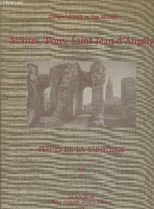 "Saintes, Pons, Saint-Jean d'Angély fleurs de la Saintonge (Collection : ""Au Pays d'Ouest"" n°2) - Exemplaire n°26/300"