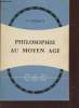 "Philosophie au Moyen-Age (""Collection Armand Colin"" n°323) - (Avec envoi d'auteur)". Vignaux P.