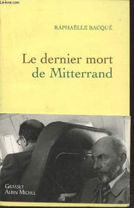 Le dernier mort de Mitterand