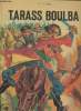 "Tarass Boulba (Collection : ""Les Grands Classiques Illustrés"" n°24)". Gogol N.V.