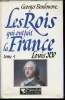 Les Rois qui ont fait la France Tome 4 : Louis XV le Bien-Aimé. Bordonove Georges