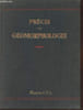 Pr&eacute;cis de g&eacute;omorphologie (4&egrave;me &eacute;dition). Derruau M.