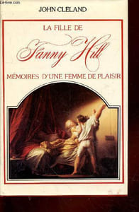 La fille de Fanny Hill : Mémoires d'une femme de plaisir