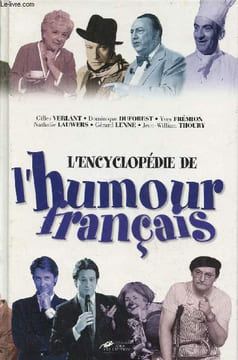 Encyclopédie de l'humour français de 1900 à nos jours. Verlant Gilles, Collectif