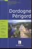 Dordogne Périgord : Histoire - Art - Traditions - Langue et littérature - Milieu naturel - Economie et Société. Maury S., Combet M., Collectif