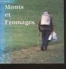 Monts et Fromages. Bloc Alain