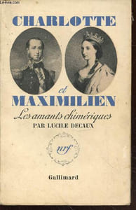 Charlotte et Maximilien : Les amants chimériques