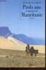 Pieds nus à travers la Mauritanie 1933-1934. Du Puigaudeau Odette