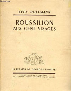 Roussillon aux cent visages (Avec envoi d'auteur)