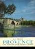 "Provence (Collection : ""Les Albums des Guides Bleus"" n°1)". Giono Jean, Monmarché Georges
