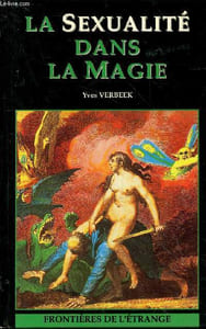"La sexualité dans la magie (Collection: ""Frontières de l 'étrange"")"