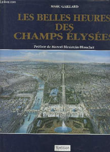 Les belles heures des Champs Elysées