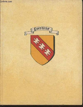 "Visages de la Lorraine (Collection: ""Provinciales"")". Précheur Claude, Marot Pierre, Collectif