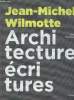 Jean-Michel Wilmotte : Architecture écritures. McDowell Dane