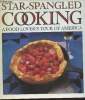 Star-Spangled cooking: A food lover's tour of America (Avec envoi de l'éditeur). Betz Bob, Doerper John, Collectif