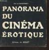 Panorama du Cinéma érotique : Canne le Festival érotique - La Révolution sexuelle au Cinéma. De Beaufrant Eric