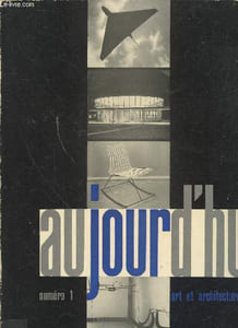 Aujourd'hui Art et Architecture n° 1 Janvier-Février 1955 - 1ère année. Sommaire : Ben Nicholson par D. Lewis - Les expositions par R. Bordier et L. Degand - L'avion et le géomètre par E. Willème - Habitation à San José Brésil, à Croton USA, etc.