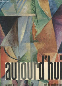 Aujourd'hui Art et Architecture n° 13 Juin 1957. Sommaire : Robert Delaunay par Léon Degrand - Louise Leiris - Oeuvres de l'ingénieur Félix Candela - L'art au travers de l'Atlantique Nord par J.M. Bresson - Les expositions à l'étranger - etc.