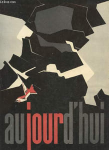 Aujourd'hui Art et Architecture n° 18 Juillet 1958. Sommaire : Casa Melandri Milan - L'art des Etats Unis à l'Exposition de Bruxelles - Unité et divergences de la peinture américaine - Cinq expositions américaines à Paris - etc.