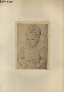 "Portrait d'Alexandre, Chevalier de Vendôme Fils de Henri IV - Ecole Française XVI siècle - Planche extraite de l'ouvrage ""Musée du Cabinet des Estampes : Portraits"""