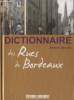Dictionnaire des rues de Bordeaux. Descas Annick