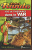 Vos 30 itin&eacute;raires dans le Var : Verson, Maures, Esterel. M&eacute;rienne Patrick