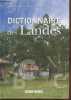 Dictionnaire des Landes. Boyrie-Feni&eacute; B&eacute;n&eacute;dicte, F&eacute;ni&eacute; Jean-Jacques