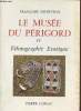 Le Musée du Périgord IV : Ethnographie Exotique. Soubeyran Françoise