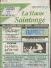 "La Haute Saintonge n°34 + Supplément ""Vacancier 89"" Samedi 26 août 1989 publie les insertions légales et judiciaires. Sommaire : Jonzac le Maire ...