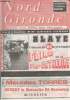 Nord Gironde n°38 Jeudi 10 novembre 1988 - Hebdomadaire d'actualités régionales. Sommaire : Blaye Foire de la Ste Catherine - Programme - etc.. ...