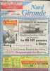 Nord Gironde n°13 Vendredi 30 mars 1990 - Hebdomadaire d'informations réigonales publie les insertions légales et judiciaires. Sommaire : Fini le ...