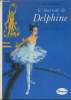 L'ge heureux : Le journal de Delphine (Collection : "La Galaxie"). Joyeux Odette