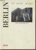 Berlin (Collection : "Un Guide Intime - L'Europe des Villes Rves"). Mertens Pierre