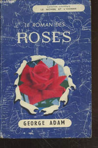 Le roman des roses (Collection : "Le Monde et l'Homme")
