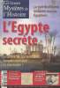Les Grands Mystres de l'Histoire n41 Avril 2009 : L'Egypte secrte - Le symbolisme solaire chez les gyptiens, la Grande Pyramide : Temple cosmique ou ...