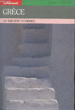 Srie Monde Hors srie n39 Mai 1989: Grce un thtre d'ombres. Cogn Christian, Ouvry-Vial Brigitte, Collectif