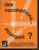 Des vaccinations... Pourquoi ? (Collection : "La sant dans ma poche"). Dextreit Raymond