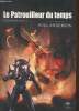 La Patrouille du temps Tome 2 : Le Patrouilleur du temps. Anderson Poul