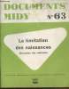 Documents Midy n63 : La limitation des naissances discussion des mthodes. Collectif