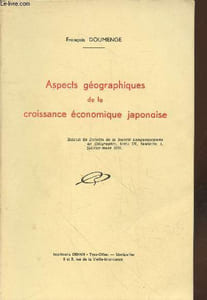 Tiré à part Bulletin de la Société Languedocienne de Géographie Tome 4 Fascicule 1 Janvier-Mars 1970 : Aspects géographiques de la croissance économique japonaise