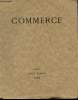 Commerce cahier XXVI (26) Hiver 1930. Sommaire: Allocution par Paul Valéry - D'un porte plume à un aimant par Léon-Paul Fargue - Récits par Franz ...